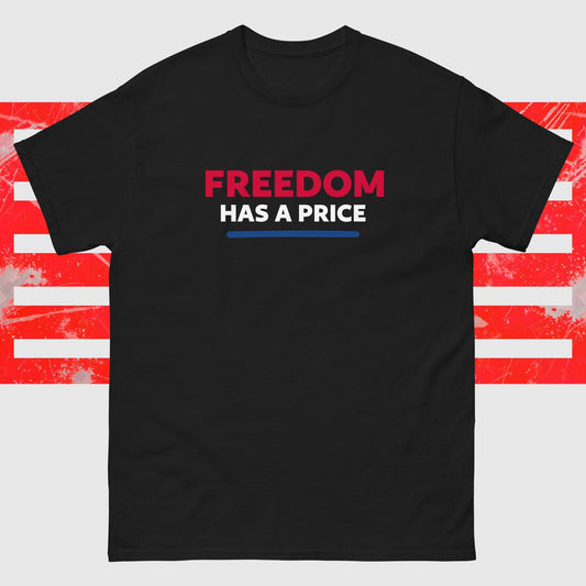 Freedom has a price