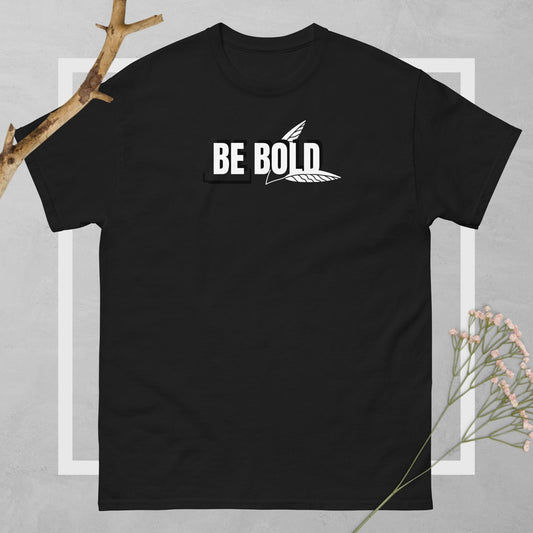 Be Bold Unisex