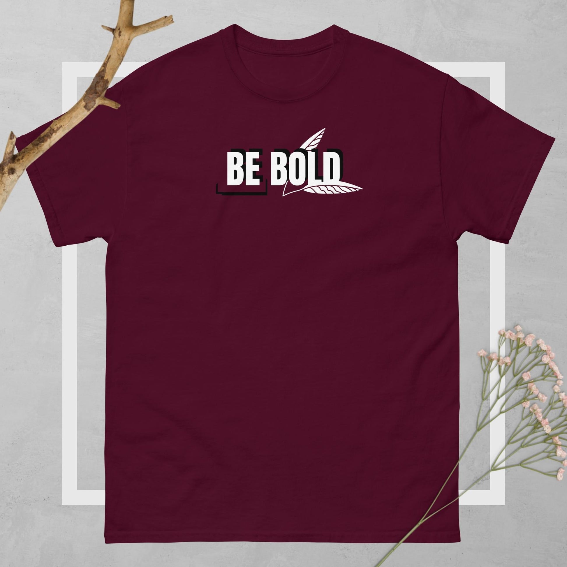 Be Bold Unisex