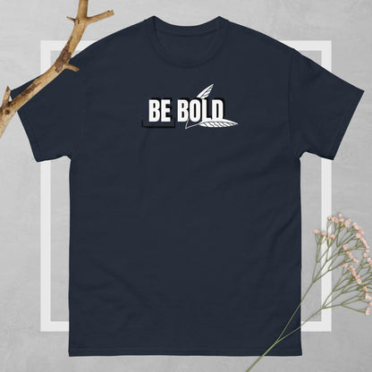 Be Bold Unisex