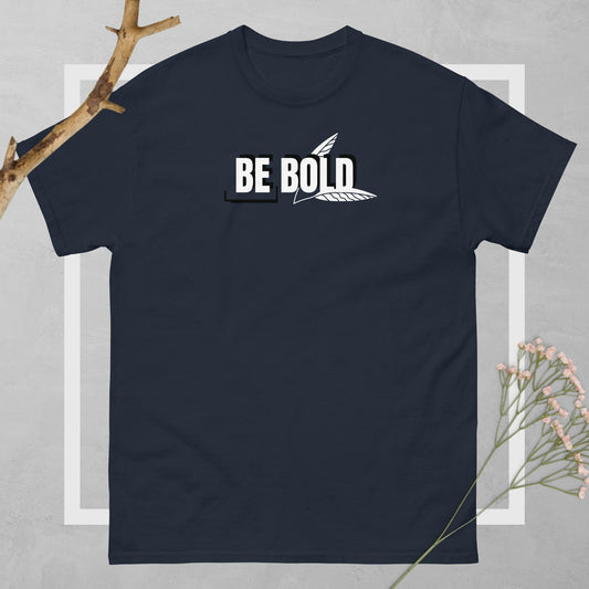 Be Bold Unisex